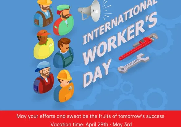 【Holiday Notice】Happy International Workers’ Day